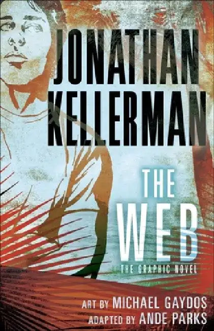 The Web: The Graphic Novel by Jonathan Kellerman
