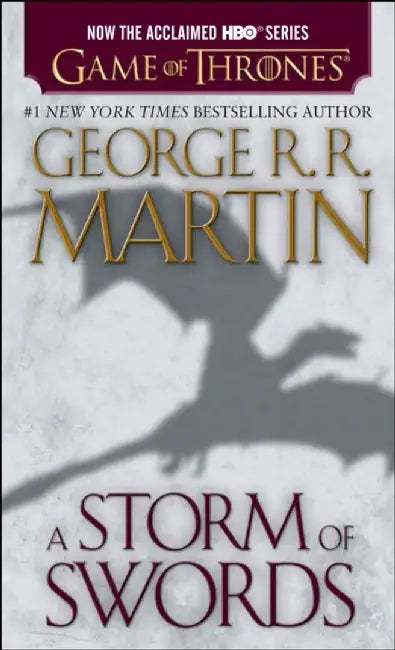 A Storm Of Swords: A Song of Ice and Fire-Book Three by George R.R. Martin
