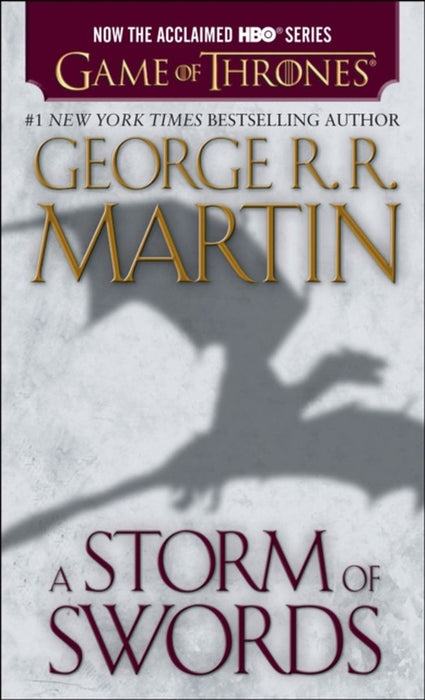A Storm Of Swords: A Song of Ice and Fire-Book Three by George R.R. Martin