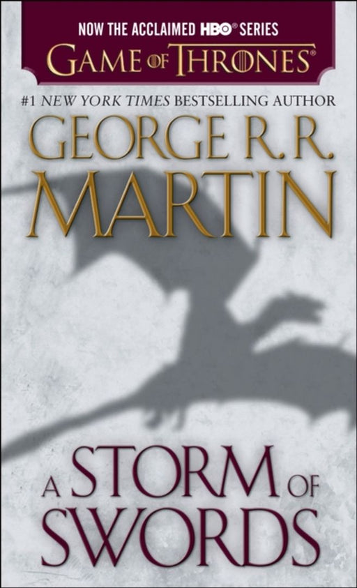 A Storm Of Swords: A Song of Ice and Fire-Book Three by George R.R. Martin