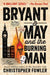 Bryant & May and the Burning Man by Christopher Fowler