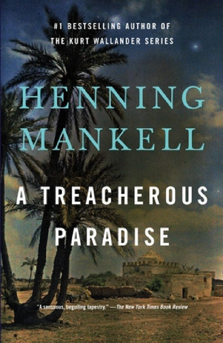 A Treacherous Paradise by Henning Mankell