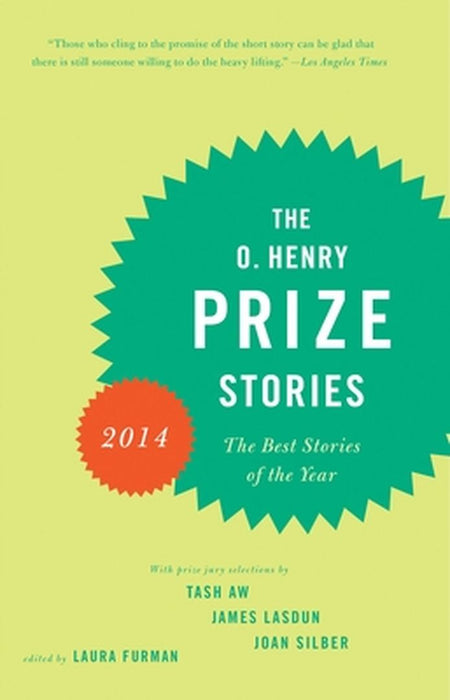 The O. Henry Prize Stories 2014 by Laura Furman