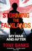 Storming the Falklands: My War and After by Tony Banks