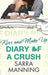 Diary of a Crush 2: Kiss and Make Up by Sarra Manning