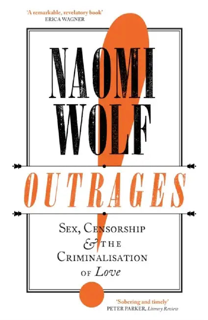 Outrages by Naomi Wolf