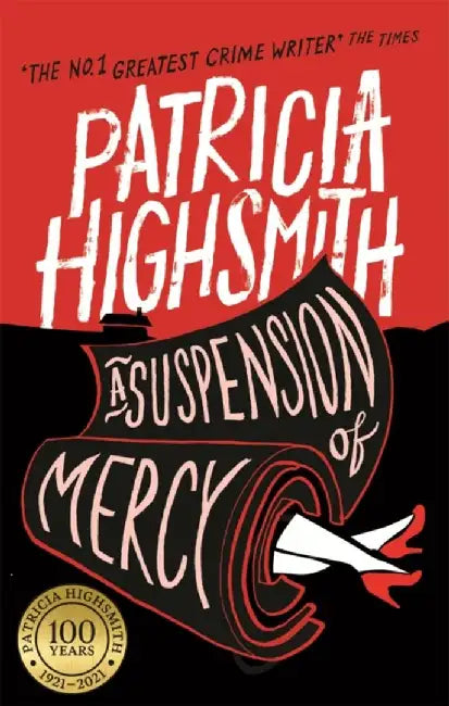 A Suspension of Mercy by Patricia Highsmith
