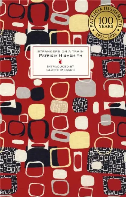 Strangers on a Train by Patricia Highsmith