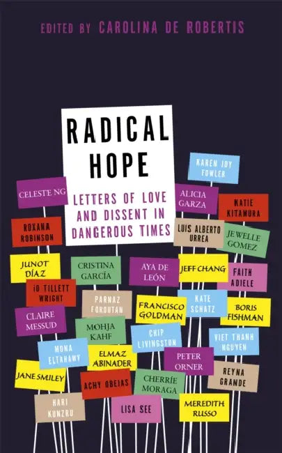 Radical Hope: Letters of Love and Dissent in Dangerous Times by Pham Hoa