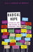 Radical Hope: Letters of Love and Dissent in Dangerous Times by Pham Hoa