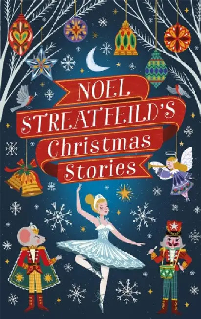 Noel Streatfeild's Christmas Stories by Noel Streatfeild