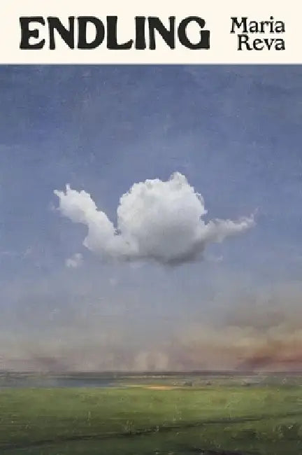 Endling: 'Brilliant . . . funny and smart, full of science, longing and adventure' (Ann Patchett) by Maria Reva