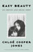 Easy Beauty by Chloe Cooper Jones