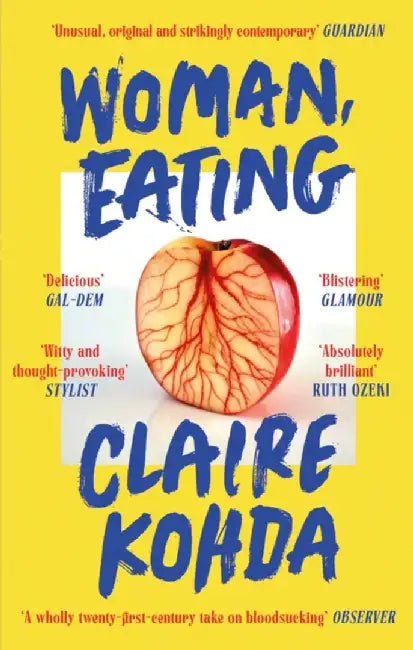 Woman, Eating by Claire Kohda