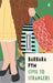 Civil To Strangers by Barbara Pym