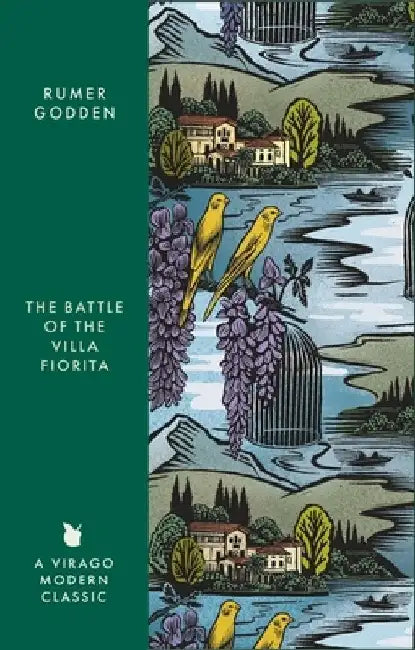 The Battle of the Villa Fiorita: A Virago Modern Classic by Rumer Godden