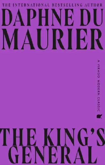 The King's General by Daphne du Maurier