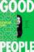 Good People: The most talked-about debut novel of 2026 by Patmeena Sabit