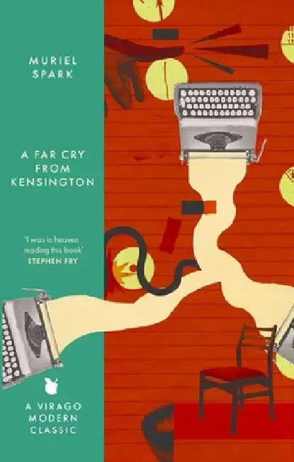A Far Cry From Kensington by Muriel Spark