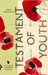Testament Of Youth: An Autobiographical Study of the Years 1900-1925 by Vera Brittain