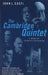 The Cambridge Quintet: A Work of Scientific Speculation by E.T. Smith