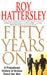 50 Years On: A Prejudiced History of Britain Since the War by Andrew Sinclair