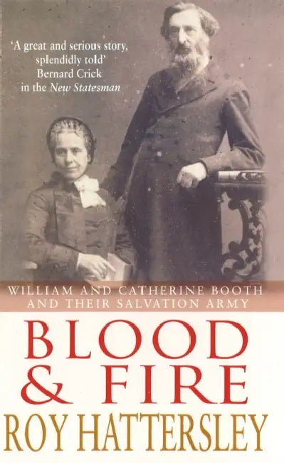 Blood and Fire by Roy Hattersley