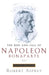 The Rise And Fall Of Napoleon Vol 1 by Robert Asprey