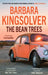 The Bean Trees by Barbara Kingsolver