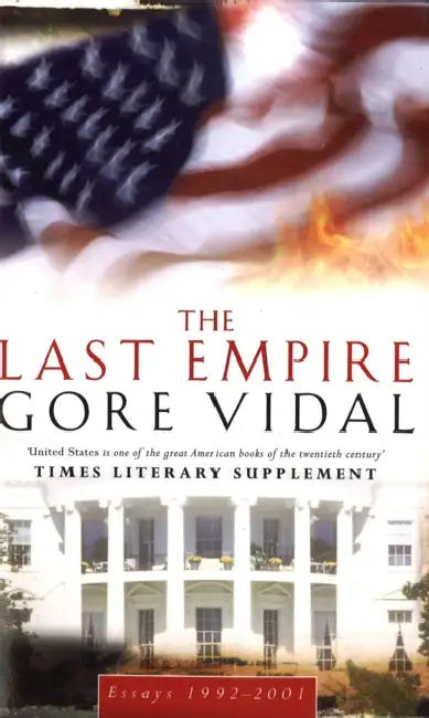 The Last Empire: Essays 1992-2001 by James Cadle
