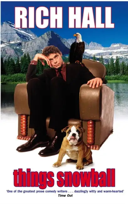 Things Snowball by Rich Hall