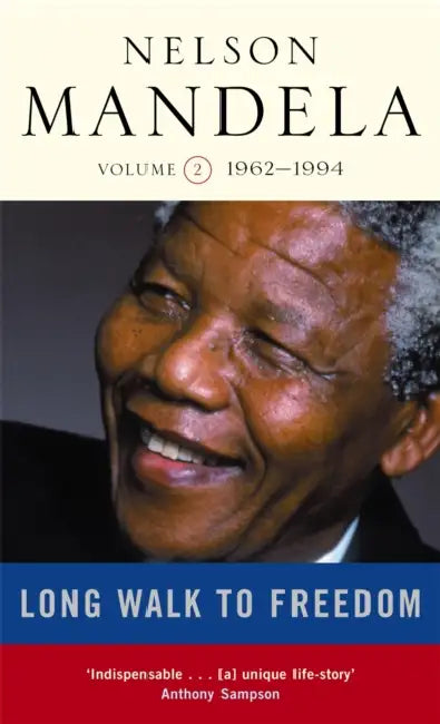 Long Walk To Freedom Vol 2 by Nelson Mandela
