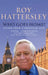 Who Goes Home? by Roy Hattersley
