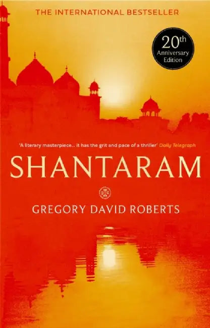 Shantaram by Gregory David Roberts