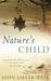 Nature's Child by John Lister-Kaye