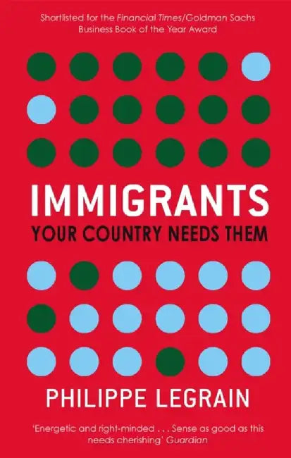 Immigrants by Philippe Legrain
