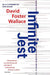 Infinite Jest by David Foster Wallace