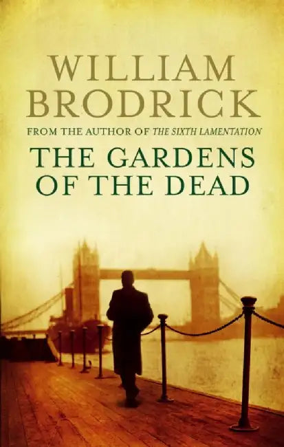 The Gardens Of The Dead by William Brodrick
