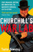 Churchill's War Lab: Code Breakers, Boffins and Innovators: the Mavericks Churchill Led to Victory by Taylor Downing