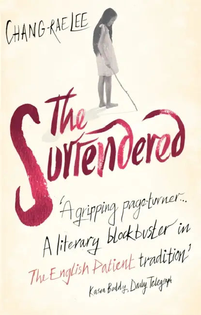 The Surrendered by Chang-Rae Lee