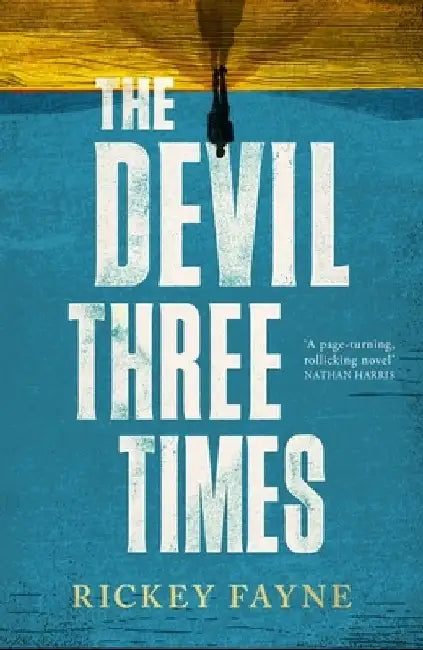 The Devil Three Times by Rickey Fayne