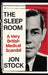 The Sleep Room: A Very British Medical Scandal by Jon (Editor) Stock