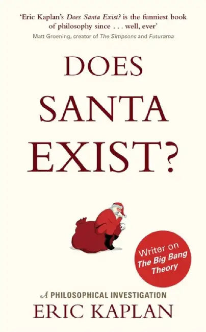 Does Santa Exist? by Eric Kaplan