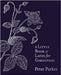 A Little Book of Latin for Gardeners by Peter Parker