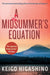 A Midsummer's Equation by Keigo Higashino