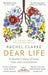 Dear Life by Rachel Clarke