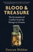 Blood and Treasure: The Economics of Conflict from the Vikings to Ukraine by Duncan Weldon