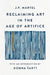 Reclaiming Art in the Age of Artifice by J. F. Martel