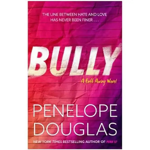 Bully by Penelope Douglas