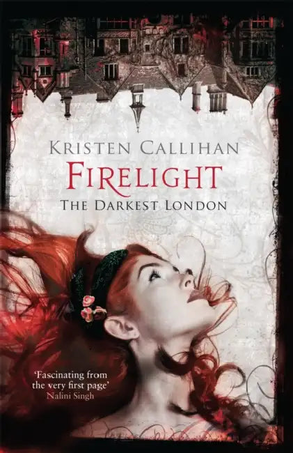 Firelight by Kristen Callihan